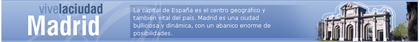 Vive la ciudad Madrid